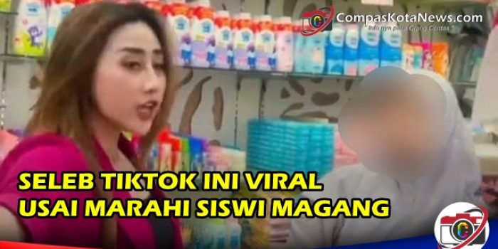 Seleb TikTok Probolinggo Viral Usai Marahi Siswi Magang
