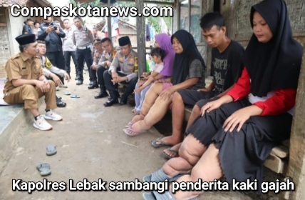 Kapolres Lebak Banten Berikan Dukungan Kepada Keluarga Penderita Kaki Gajah di Jagabaya Kapolres Lebak Banten Berikan Dukungan Kepada Keluarga Penderita Kaki Gajah di Jagabaya