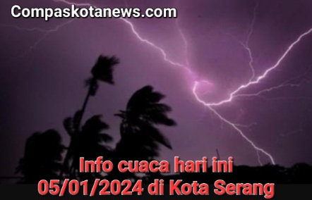 Prakiraan Cuaca di Banten: Waspada Potensi Hujan Lebat dan Petir Hari ini ! Prakiraan Cuaca di Banten: Waspada Potensi Hujan Lebat dan Petir Hari ini !