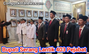 Bupati Serang Ratu Tatu Chasanah Lantik 403 Pejabat Bersama Sekda: Gebrakan Baru dalam Pembaharuan Administrasi Bupati Serang Ratu Tatu Chasanah Lantik 403 Pejabat Bersama Sekda: Gebrakan Baru dalam Pembaharuan Administrasi