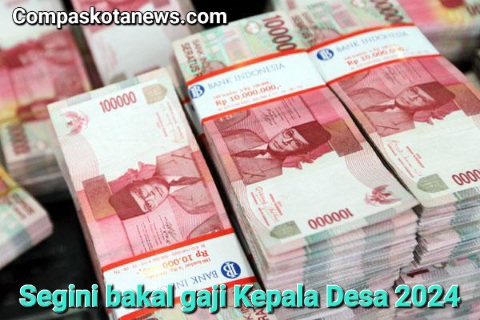 Gaji Kepala Desa 2024: Masih Mengacu pada PP Nomor 11 Tahun 2019 Gaji Kepala Desa 2024: Masih Mengacu pada PP Nomor 11 Tahun 2019