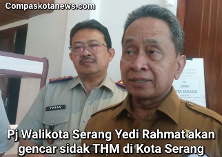 Pj Walikota Serang Yedi Rahmat Bersama Muspika Akan Rutin Sidak Tempat Hiburan Malam untuk Tegakkan Hukum dan Kondusifitas di Kota Serang Pj Walikota Serang Yedi Rahmat Bersama Muspika Akan Rutin Sidak Tempat Hiburan Malam untuk Tegakkan Hukum dan Kondusifitas di Kota Serang