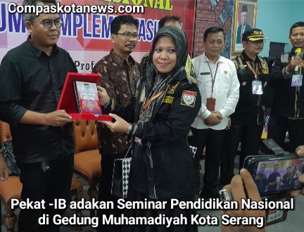 Pekat-IB Banten Adakan Seminar Nasional Bahas Mutu Pendidikan dan Implementasi Kurikulum di Banten Pekat-IB Banten Adakan Seminar Nasional Bahas Mutu Pendidikan dan Implementasi Kurikulum di Banten