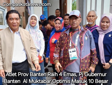 Banten Optimis Masuk 10 Besar di PON XXI Berkat 4 Emas, Pj Gubernur Al Muktabar Dorong Semangat Pada Atlet Banten Optimis Masuk 10 Besar di PON XXI Berkat 4 Emas, Pj Gubernur Al Muktabar Dorong Semangat Pada Atlet