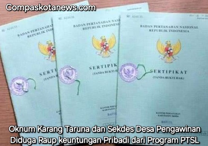 Warga Desa Pangawinan Kec.Bandung Serang Resah oleh Oknum Karang Taruna dan Sekdes Diduga Lakukan Pungutan Liar 1,5 juta dari Program PTSL Gratis Warga Desa Pangawinan Kec.Bandung Serang Resah oleh Oknum Karang Taruna dan Sekdes Diduga Lakukan Pungutan Liar 1,5 juta dari Program PTSL Gratis