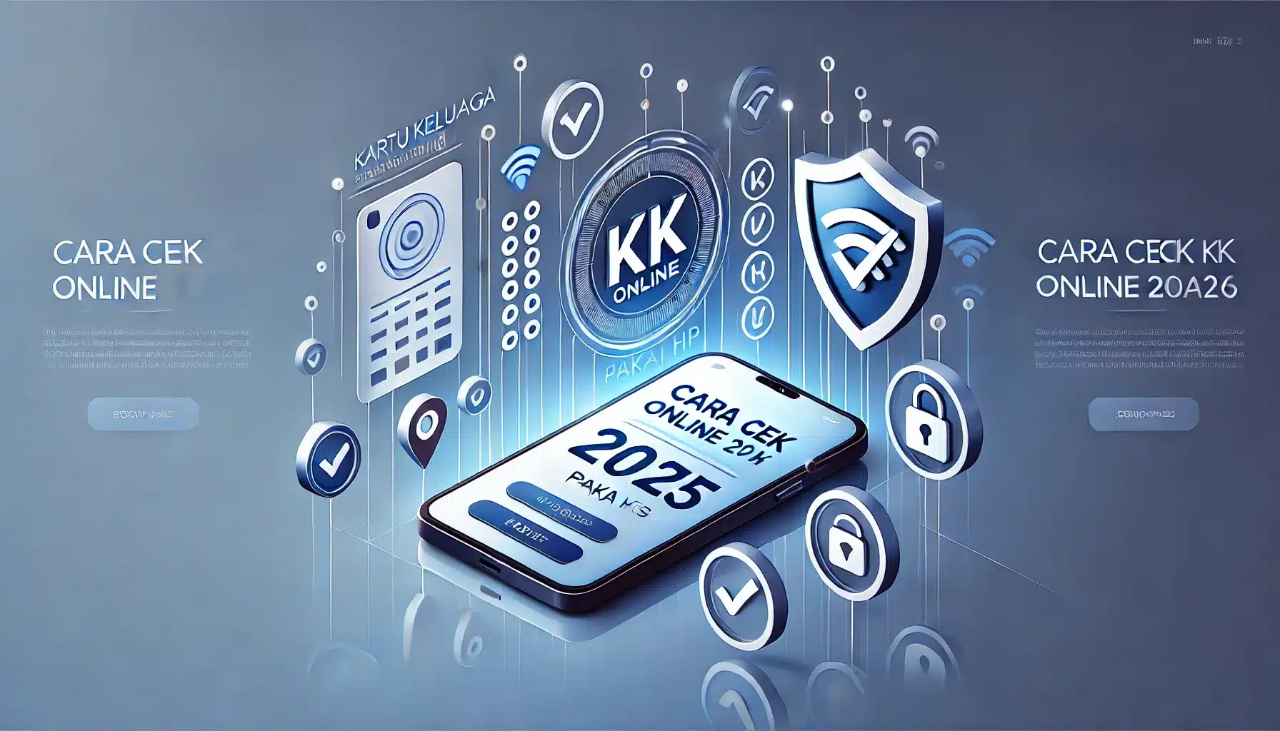 Cara Cek KK Online 2025 Pakai HP, Panduan Lengkap dan Aplikasi yang Digunakan Cara Cek KK Online 2025 Pakai HP, Panduan Lengkap dan Aplikasi yang Digunakan