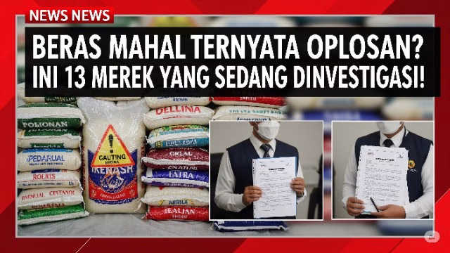 Beras Mahal Ternyata Oplosan? Ini 13 Merek yang Sedang Diinvestigasi! Beras Mahal Ternyata Oplosan? Ini 13 Merek yang Sedang Diinvestigasi!