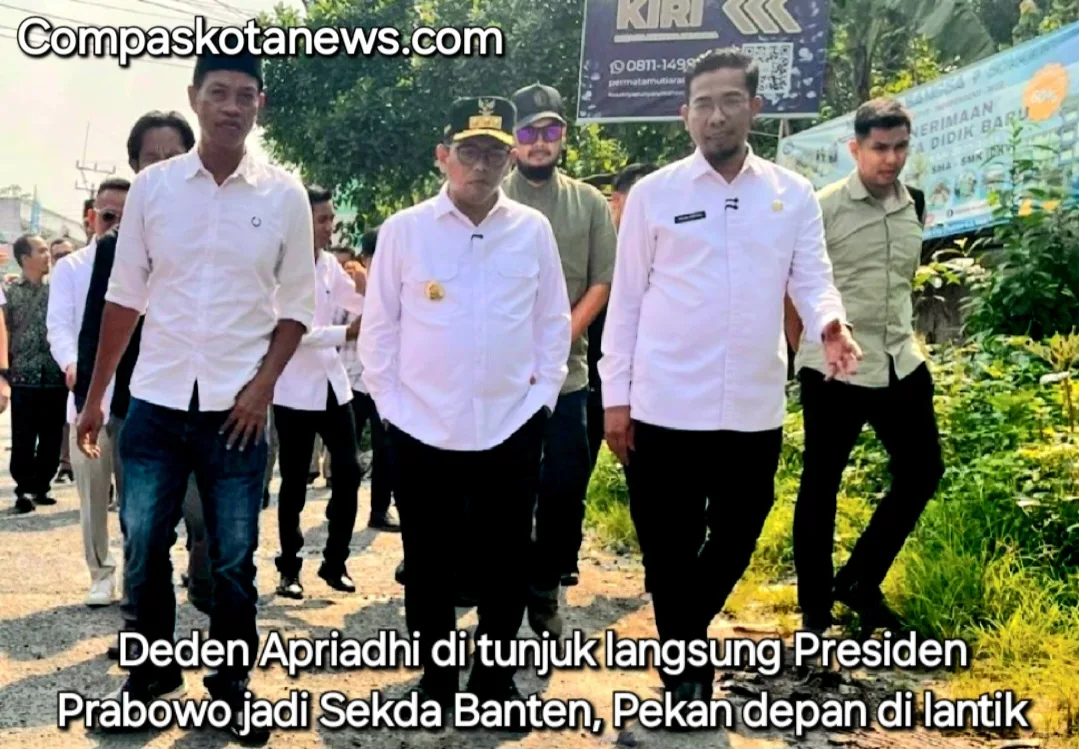 Presiden Prabowo Tunjuk Langsung Deden Apriandhi Jadi Sekda Banten, Pelantikan Digelar Pekan Depan Presiden Prabowo Tunjuk Langsung Deden Apriandhi Jadi Sekda Banten, Pelantikan Digelar Pekan Depan