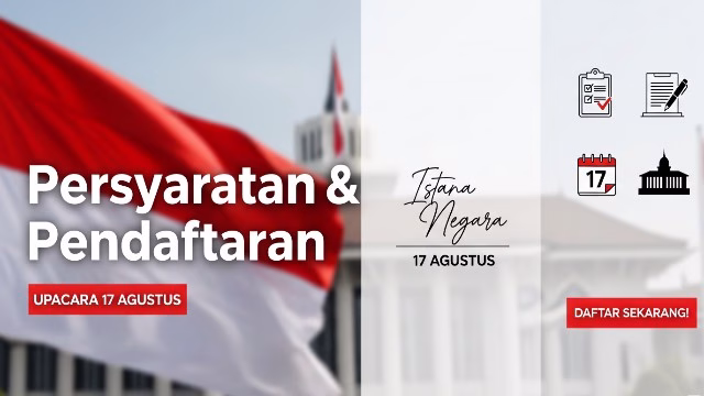 Ingin Ikut Upacara 17 Agustus di Istana Negara? Ini Syarat dan Cara Daftarnya Ingin Ikut Upacara 17 Agustus di Istana Negara? Ini Syarat dan Cara Daftarnya