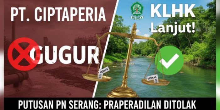 Permohonan Praperadilan PT Ciptapaperia atas Gugatan KLH Dinyatakan Gugur