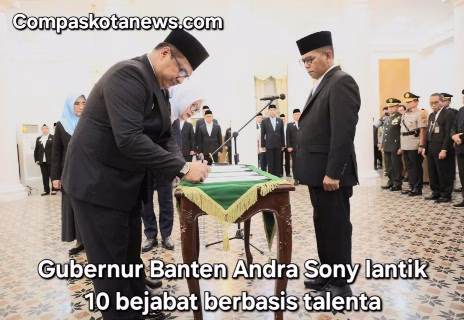 Gubernur Banten Andra Soni Lantik 10 Pejabat Terapkan Manajemen Talenta Berbasis Kinerja Gubernur Banten Andra Soni Lantik 10 Pejabat Terapkan Manajemen Talenta Berbasis Kinerja