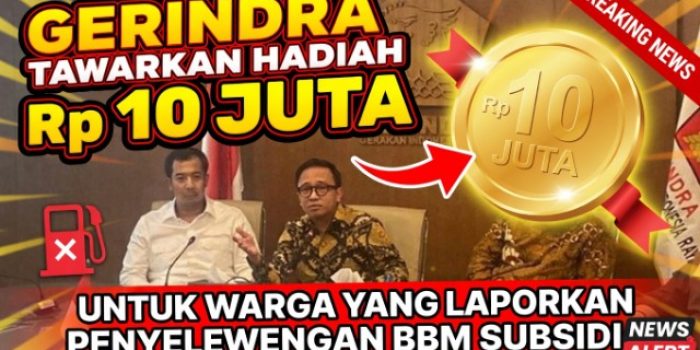 Gerindra Tawarkan Hadiah Rp 10 Juta untuk Warga yang Laporkan Penyelewengan BBM Subsidi