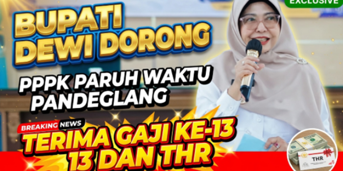 Bupati Dewi Perjuangkan PPPK Paruh Waktu Pandeglang Terima Gaji ke-13 dan THR