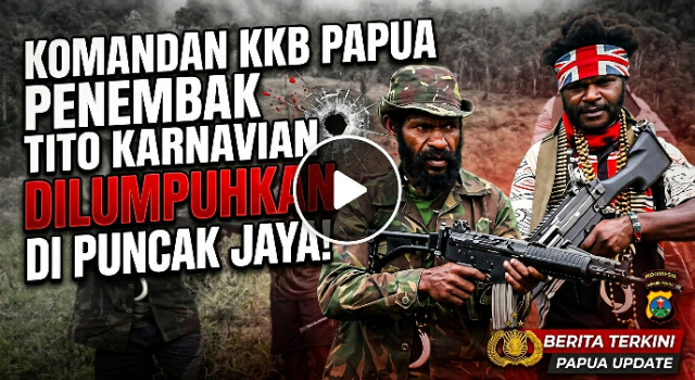 Komandan KKB Papua Tembak Rombongan Tito Karnavian Akhirnya Dilumpuhkan Aparat di Puncak Jaya