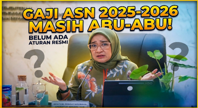 Kenaikan Gaji ASN 2025–2026 Masih Abu-abu, Pemerintah Belum Terbitkan Aturan Resmi