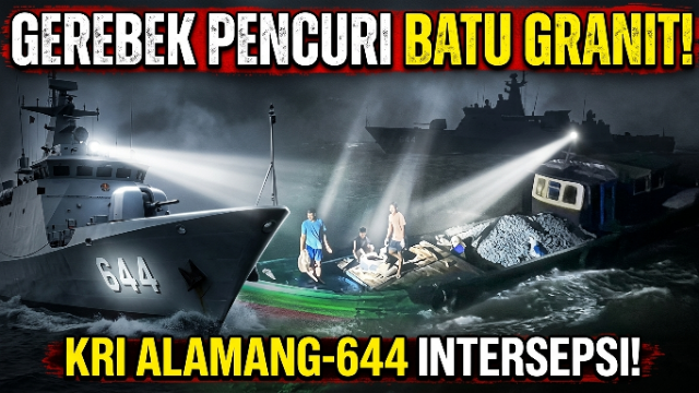 KRI Alamang-644 Gagalkan Aksi Pencurian Batu Granit di Perairan Karimun KRI Alamang-644 Gagalkan Aksi Pencurian Batu Granit di Perairan Karimun