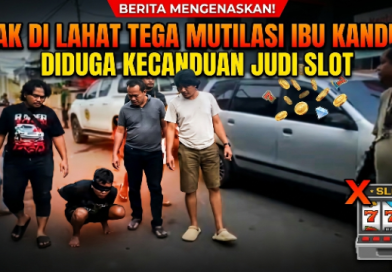 Anak di Lahat Tega Mutilasi Ibu Kandung, Diduga Karena Kecanduan Judi Slot Anak di Lahat Tega Mutilasi Ibu Kandung, Diduga Karena Kecanduan Judi Slot