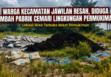 Warga Kecamatan Jawilan Resah, Diduga Limbah Pabrik Cemari Lingkungan Permukiman Warga Kecamatan Jawilan Resah, Diduga Limbah Pabrik Cemari Lingkungan Permukiman