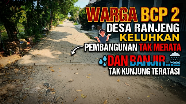 Warga BCP 2 Desa Ranjeng, Ciruas, Keluhkan Pembangunan Jalan Tak Merata dan Banjir Tak Kunjung Teratasi Warga BCP 2 Desa Ranjeng, Ciruas, Keluhkan Pembangunan Jalan Tak Merata dan Banjir Tak Kunjung Teratasi
