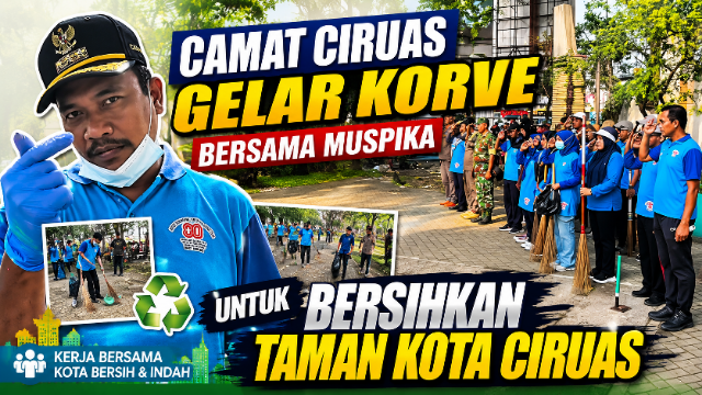 Camat Ciruas Gelar Korve Bersama Muspika untuk Bersihkan Taman Kota Ciruas Camat Ciruas Gelar Korve Bersama Muspika untuk Bersihkan Taman Kota Ciruas