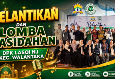 PELANTIKAN DAN LOMBA QASIDAHAN DPK LASQI NJ KEC. WALANTAKA PELANTIKAN DAN LOMBA QASIDAHAN DPK LASQI NJ KEC. WALANTAKA