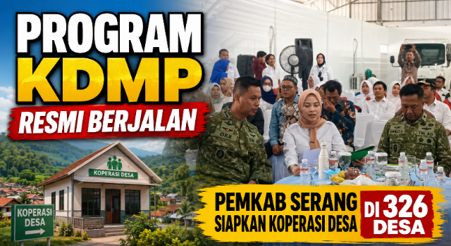 Program KDMP Resmi Berjalan, Pemkab Serang Siapkan Koperasi Desa di 326 Desa