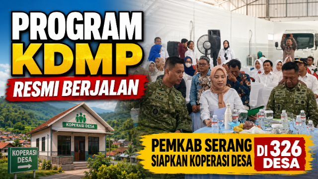 Program KDMP Resmi Berjalan, Pemkab Serang Siapkan Koperasi Desa di 326 Desa Program KDMP Resmi Berjalan, Pemkab Serang Siapkan Koperasi Desa di 326 Desa