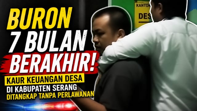 Aparatur Desa di Kabupaten Serang Buron 7 Bulan Ditangkap, Terkait Dugaan Korupsi Dana Desa Aparatur Desa di Kabupaten Serang Buron 7 Bulan Ditangkap, Terkait Dugaan Korupsi Dana Desa