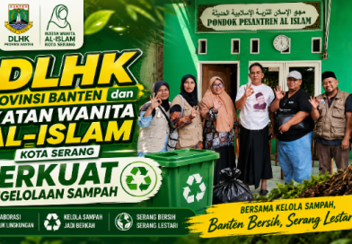 DLHK Provinsi Banten dan Ikatan Wanita Al-Islam Kota Serang Perkuat Pengelolaan Sampah DLHK Provinsi Banten dan Ikatan Wanita Al-Islam Kota Serang Perkuat Pengelolaan Sampah