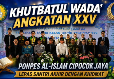 Khutbatul Wada’ Angkatan XXV, Ponpes Al-Islam Cipocok Jaya Lepas Santri Akhir dengan Khidmat