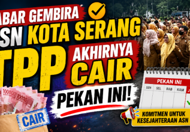Kabar Gembira ASN Kota Serang, TPP Akhirnya Cair Pekan Ini! Kabar Gembira ASN Kota Serang, TPP Akhirnya Cair Pekan Ini!