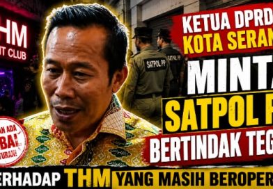 Ketua DPRD Kota Serang Minta Satpol PP Bertindak Tegas terhadap THM yang Masih Beroperasi Ketua DPRD Kota Serang Minta Satpol PP Bertindak Tegas terhadap THM yang Masih Beroperasi