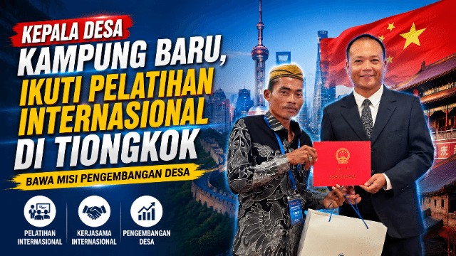 Urdin Bawa Misi Pengembangan Desa Kampung Baru Usai Ikuti Pelatihan Kader Desa Indonesia di Tiongkok Urdin Bawa Misi Pengembangan Desa Kampung Baru Usai Ikuti Pelatihan Kader Desa Indonesia di Tiongkok