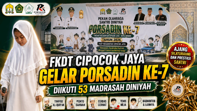 FKDT Cipocok Jaya Gelar Porsadin ke-7, Diikuti 53 Madrasah Diniyah FKDT Cipocok Jaya Gelar Porsadin ke-7, Diikuti 53 Madrasah Diniyah