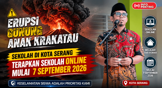 Erupsi Gunung Anak Krakatau, Sekolah di Kota Serang Terapkan Sekolah Online Mulai 7 September 2026