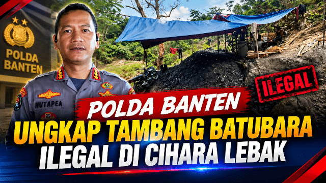 Polda Banten Ungkap Tambang Batubara Ilegal di Cihara Lebak Polda Banten Ungkap Tambang Batubara Ilegal di Cihara Lebak