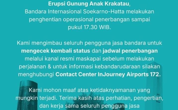 Aktivitas Gunung Krakatau Meningkat, Penerbangan di Soekarno-Hatta Dihentikan Sementara Aktivitas Gunung Krakatau Meningkat, Penerbangan di Soekarno-Hatta Dihentikan Sementara