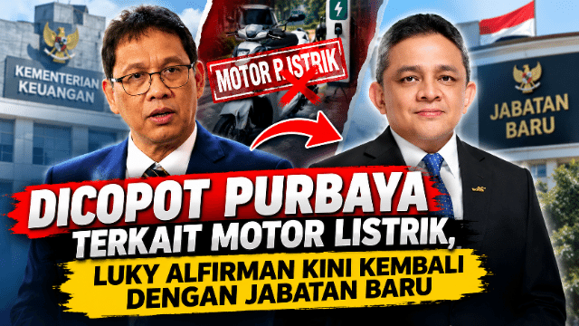 Dicopot Purbaya Terkait Motor Listrik, Luky Alfirman Kini Kembali dengan Jabatan Baru